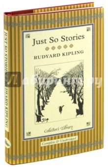 The Just So Stories - Rudyard Kipling