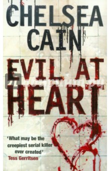 Chelsea Cain - Evil at Heart обложка книги Chelsea Cain - Evil at Heart обложка книги