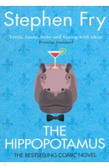 The Hippopotamus - Stephen Fry