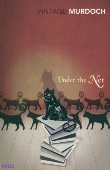 Under The Net - Iris Murdoch