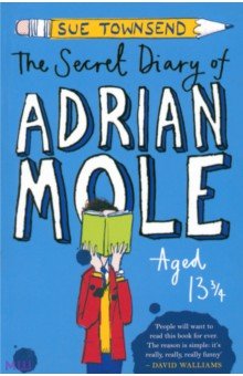 The Secret Diary of Adrian Mole - Sue Townsend