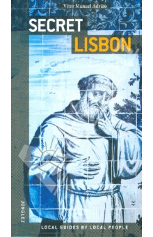 Manuela Adriao - Secret Lisbon обложка книги Manuela Adriao - Secret Lisbon обложка книги