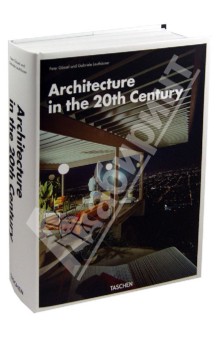 Gossel, Leuthauser - Architecture in the 20th Century обложка книги Gossel, Leuthauser - Architecture in the 20th Century обложка книги