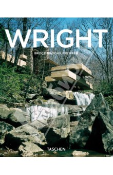 Frank Lloyd Wright. 1867-1959. Building for Democracy - Pfeiffer Brooks