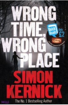 Simon Kernick - Wrong Time, Wrong Place обложка книги Simon Kernick - Wrong Time, Wrong Place обложка книги