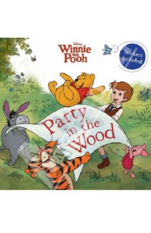 Winnie the Pooh: Party in the Wood. Storybook - Lisa Marsoli