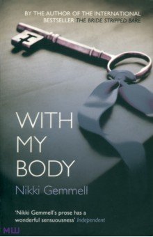 With My Body - Nikki Gemmell