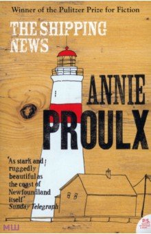 Annie Proulx - The Shipping News обложка книги Annie Proulx - The Shipping News обложка книги