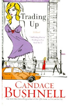 Trading Up - Candace Bushnell