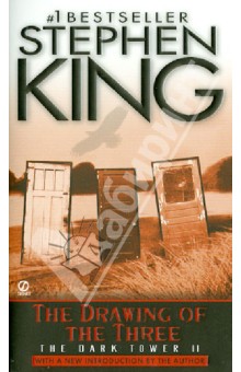 Dark Tower II. The Drawing of the Three - Stephen King