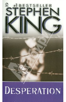 Stephen King - Desperation обложка книги Stephen King - Desperation обложка книги