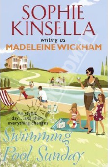 Sophie Kinsella - Swimming Pool Sunday обложка книги Sophie Kinsella - Swimming Pool Sunday обложка книги