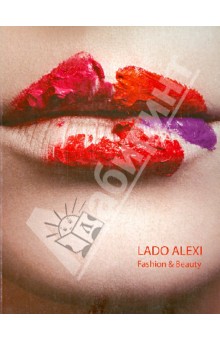 Lado Alexi. Fashion & Beauty