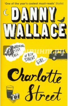Charlotte Street - Danny Wallace