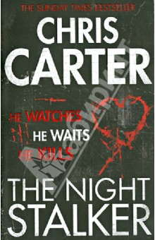 Chris Carter - The Night Stalker обложка книги Chris Carter - The Night Stalker обложка книги
