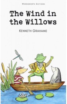 Wind in the Willows - Kenneth Grahame