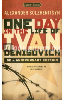 One Day in the Life of Ivan Denisovich - Akeksandr Solzhenitsyn