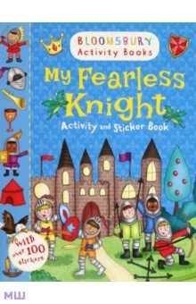My Fearless Knight. Activity and Sticker Book обложка книги My Fearless Knight. Activity and Sticker Book обложка книги