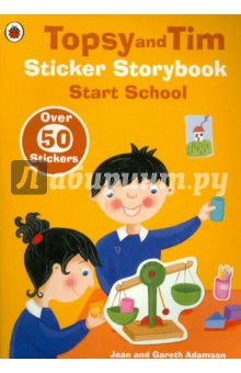 Topsy & Tim Sticker Storybook: Start School - Adamson, Adamson