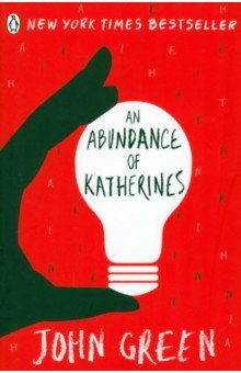 An Abundance of Katherines - John Green