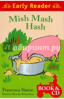 Mish Mash Hash (+CD) - Francesca Simon