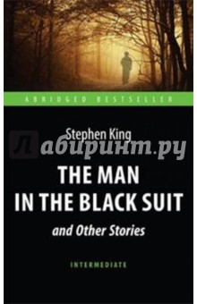 The Man in the Black Suit - Stephen King