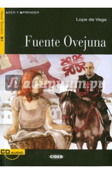 Lope Vega - Fuente Ovejuna (+CD) обложка книги Lope Vega - Fuente Ovejuna (+CD) обложка книги