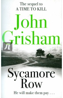 John Grisham - Sycamore Row обложка книги John Grisham - Sycamore Row обложка книги