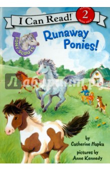 Catherine Hapka - Pony Scouts. Runaway Ponies! (Level 2) обложка книги Catherine Hapka - Pony Scouts. Runaway Ponies! (Level 2) обложка книги