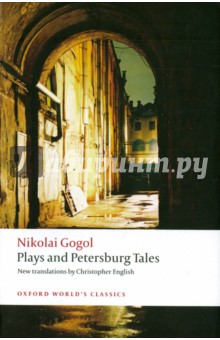 Plays and Petersburg Tales. Petersburg Tales - Nikolai Gogol
