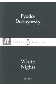 White Nights - Fyodor Dostoevsky
