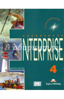 Enterprise 4. Student's Book. Intermediate. Учебник - Эванс, Дули