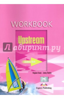 Upstream Pre-Intermediate B1. Workbook. Рабочая тетрадь - Эванс, Дули