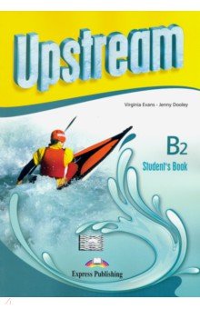 Upstream Intermediate B2. Student's Book - Evans, Dooley