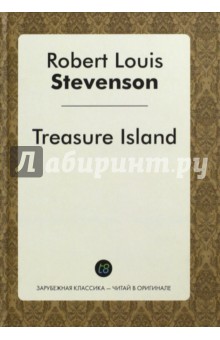 Treasure Island - Robert Stevenson Treasure Island - Robert Stevenson