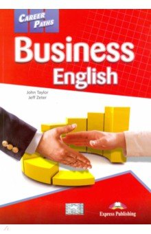 Business English. Student's Book. Учебник - Taylor, Zeter