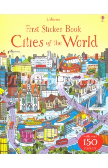 First Sticker Book. Cities of the World - Hannah Watson