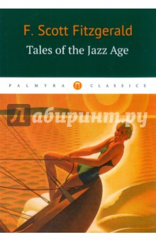 Tales of the Jazz Age - Francis Fitzgerald