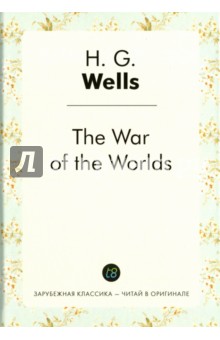 The War of the Worlds - Herbert Wells