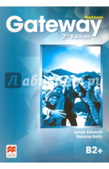 Gateway. B2+. Workbook - Edwards, Reilly