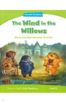 Penguin Kids 4. The Wind In The Willows. Mole and Rat become Friends - Kenneth Grahame