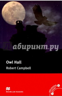 Owl Hall - Robert Campbell