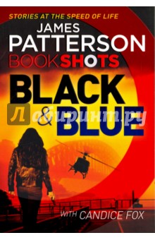 Black & Blue - Patterson, Fox