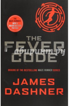 The Fever Code - James Dashner