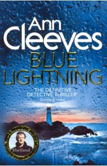 Blue Lightning (Shetland series) - Ann Cleeves