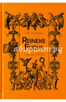 Reineke Fuchs - Johann Goethe