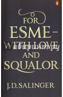 For Esme - with Love and Squalor