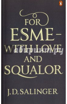 For Esme - with Love and Squalor