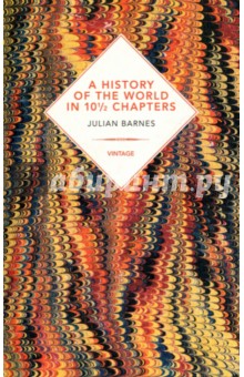 A History of the World in 10 1/2 Chapters - Julian Barnes