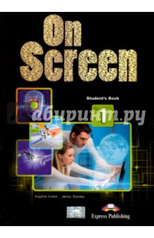 On Screen 1. Student's Book (International). Учебник - Evans, Dooley